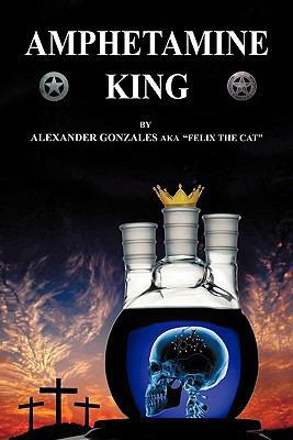 Amphetamine King 1456748238 Book Cover