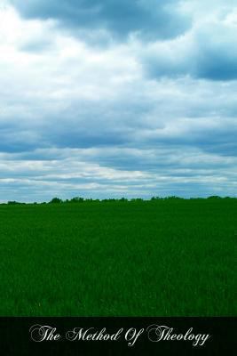 The Method Of Theology 147525248X Book Cover