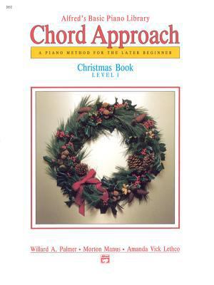 Alfred's Basic Chord Approach Christmas, Bk 1: ... 0739007289 Book Cover