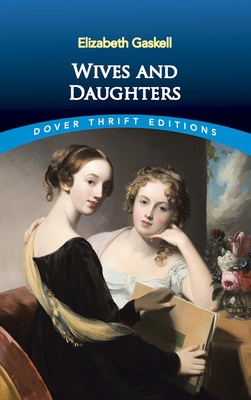 Wives and Daughters 0486817369 Book Cover