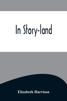 In Story-land 9356575827 Book Cover