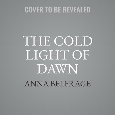 The Cold Light of Dawn 1982677724 Book Cover
