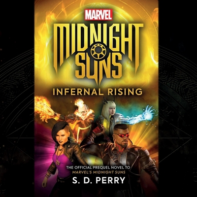Midnight Suns: Infernal Rising B0DFZV7YJV Book Cover