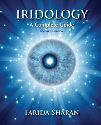 Iridology - A Complete Guide, revised edition 1493772511 Book Cover
