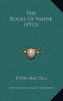 The Rocks Of Valpre (1913) 1165241455 Book Cover