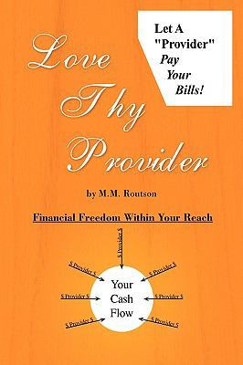 Love Thy Provider 1425761216 Book Cover