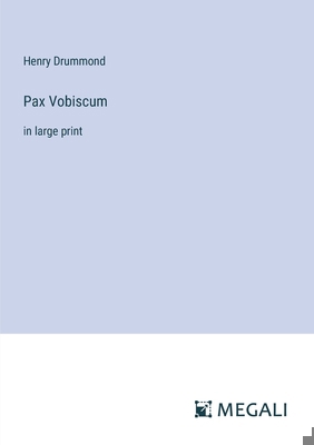 Pax Vobiscum: in large print 3387327331 Book Cover