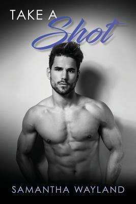 Take A Shot 1940839211 Book Cover