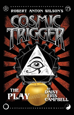 Cosmic Trigger the Play 1952746094 Book Cover