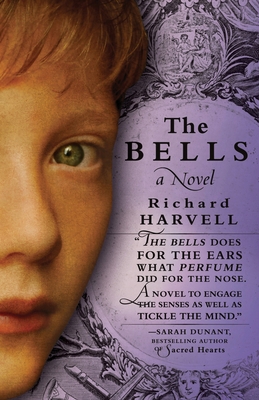 The Bells: A Novel 0307358240 Book Cover