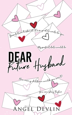 Dear Future Husband: A friends-to-lovers romance 1916523005 Book Cover