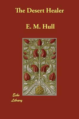 The Desert Healer 1406894559 Book Cover