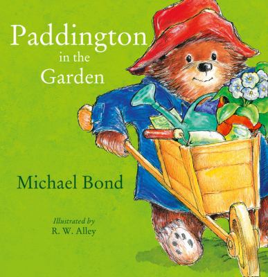 Paddington in the Garden 0007943156 Book Cover