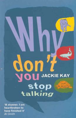 Why Don't You Stop Talking: Stories 033037334X Book Cover