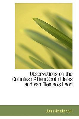 Observations on the Colonies of New South Wales... 1103090631 Book Cover