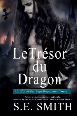Le Trésor du Dragon: Un Conte des Sept Royaumes... [French] 1952021413 Book Cover