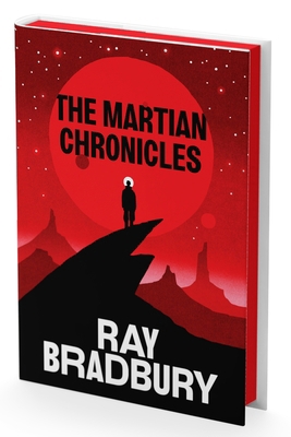 The Martian Chronicles Deluxe Collector's Edition 0063445328 Book Cover