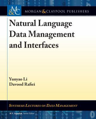 Natural Language Data Management and Interfaces 1681734109 Book Cover