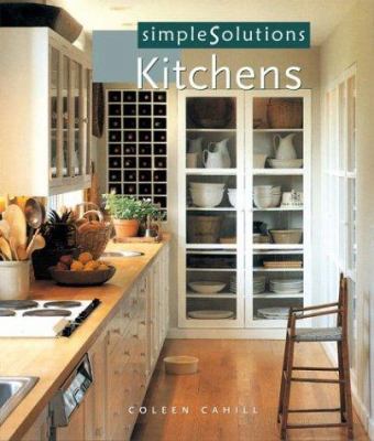 Kitchens: Simple Solutions 1402708688 Book Cover