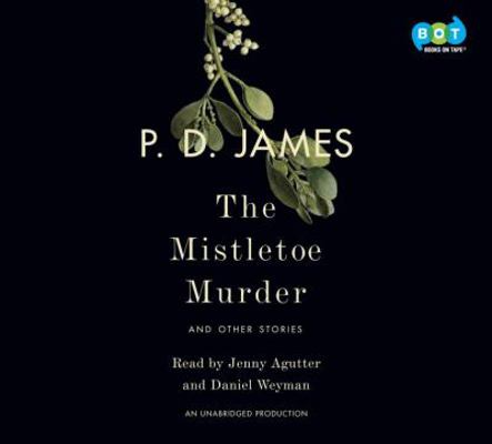 The Mistletoe Murder 1524708089 Book Cover