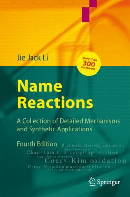 Name Reactions: A Collection of Detailed Mechan... 3642010520 Book Cover