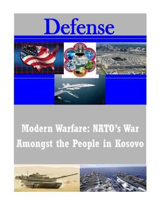 Modern Warfare: NATO's War Amongst the People i... 1500926078 Book Cover