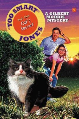 "Too Smart" Jones and the Cat's Secret 0802440304 Book Cover