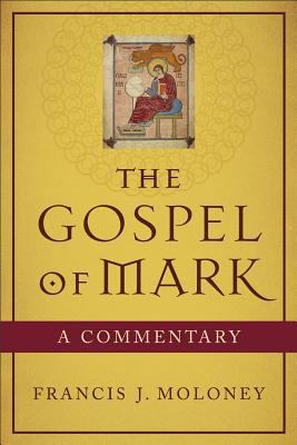 The Gospel of Mark: A Commentary 0801048419 Book Cover