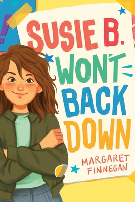 Susie B. Won't Back Down 153449636X Book Cover