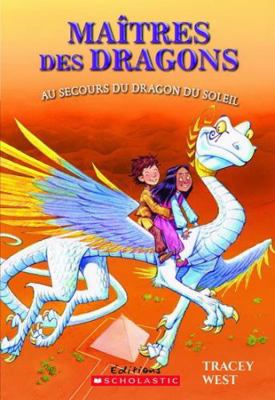 Maîtres Des Dragons: N° 2 - Au Secours Du Drago... [French] 1443147583 Book Cover