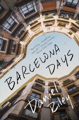 Barcelona Days 0316362166 Book Cover