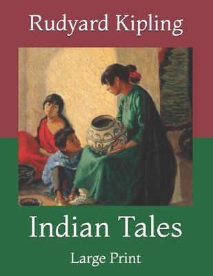 Indian Tales: Large Print B091F3LGZD Book Cover
