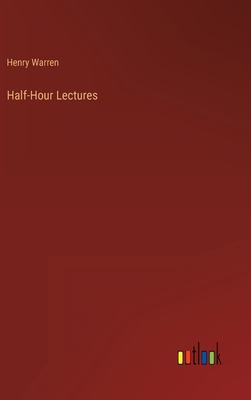 Half-Hour Lectures 3368811258 Book Cover