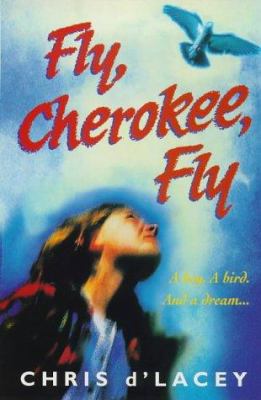Fly, Cherokee, Fly 0440863791 Book Cover