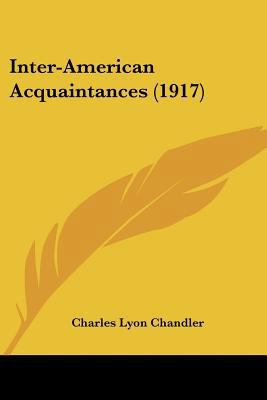 Inter-American Acquaintances (1917) 143707331X Book Cover