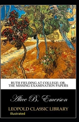 Ruth Fielding At College Illustrated 1703344952 Book Cover