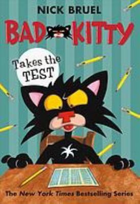 Bad Kitty Takes the Test            Book Cover