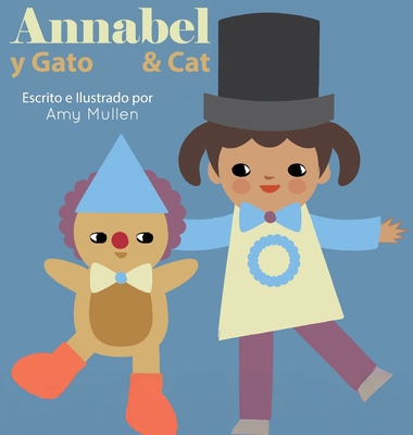 Annabel and Cat / Annabel y Gato 1532439199 Book Cover