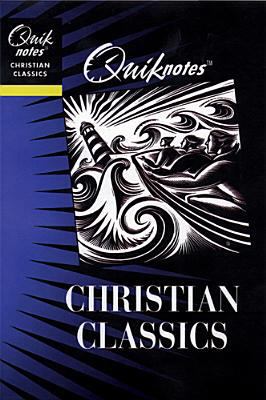 Quik Notes on Christian Classics 0842359869 Book Cover