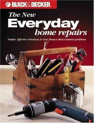 Black & Decker: Everyday Home Repairs (Black & ... 0865735913 Book Cover