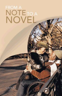From a Note to a Novel 1466990953 Book Cover