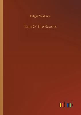 Tam O´ the Scoots 3732640272 Book Cover