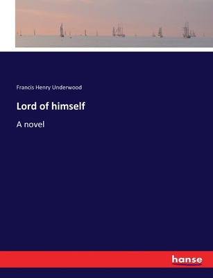 Lord of himself 3337102069 Book Cover