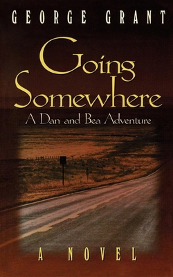 Going Somewhere 1581820305 Book Cover