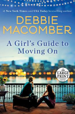 A Girl's Guide to Moving on [Large Print] 0399566821 Book Cover