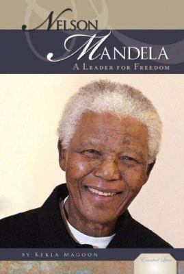 Nelson Mandela: A Leader for Freedom: A Leader ... 1604530383 Book Cover