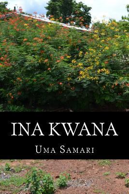 Ina Kwana 1523869674 Book Cover