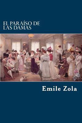 El Paraiso de las Damas [Spanish] 1981233393 Book Cover