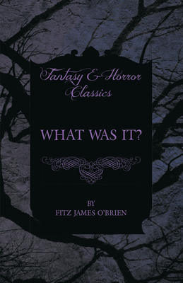 What Was It? 1447466411 Book Cover