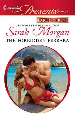 The Forbidden Ferrara [Large Print] 037323838X Book Cover